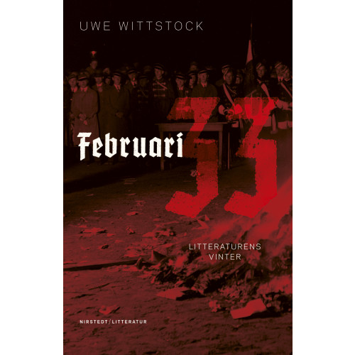 Uwe Wittstock Februari 33 : litteraturens vinter (bok, storpocket)