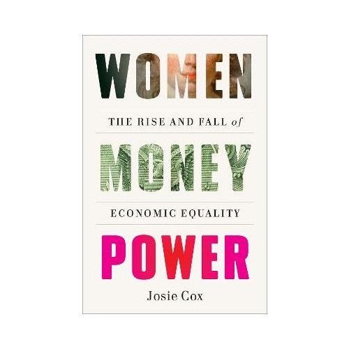 Josie Cox Women Money Power (inbunden, eng)