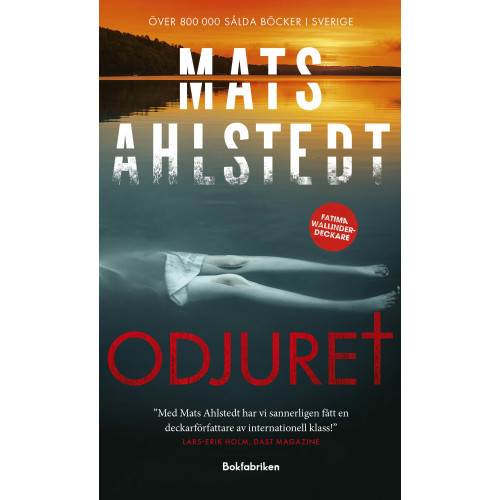 Mats Ahlstedt Odjuret (pocket)