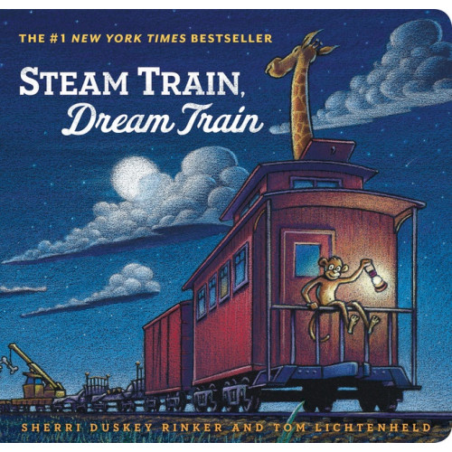 illustrated by Tom Lichtenheld Sherri Duskey Rinker Steam Train, Dream Train (bok, kartonnage, eng)
