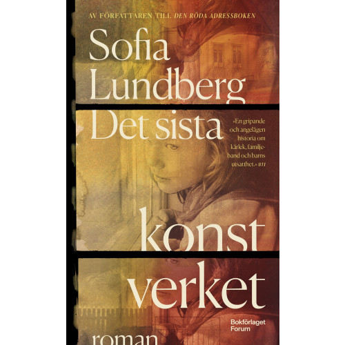 Sofia Lundberg Det sista konstverket (pocket)
