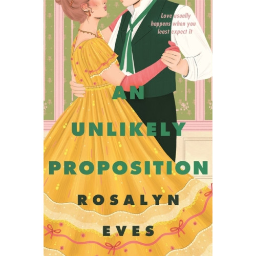 Rosalyn Eves An Unlikely Proposition (pocket, eng)