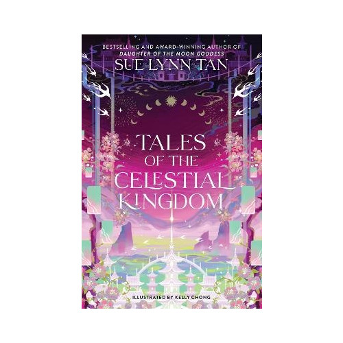 Sue Lynn Tan Tales of the Celestial Kingdom (inbunden, eng)