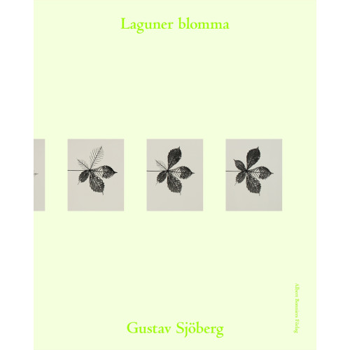 Gustav Sjöberg Laguner blomma (inbunden)