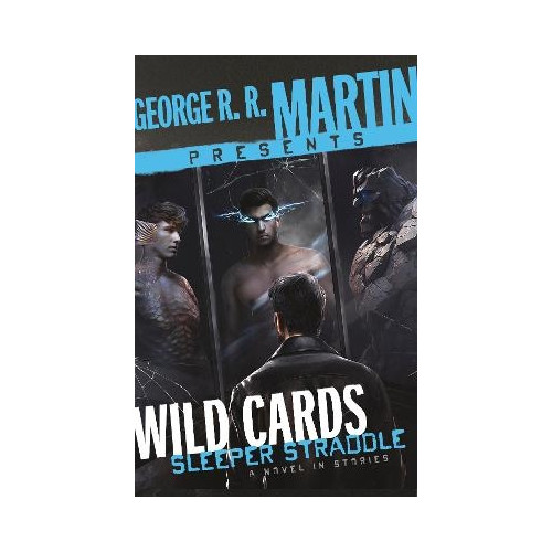 Random House USA George R. R. Martin Presents Wild Cards: Sleeper Straddle (inbunden, eng)