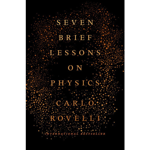 Carlo Rovelli Seven Brief Lessons on Physics (inbunden, eng)