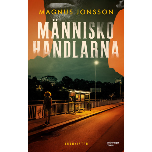 Magnus Jonsson Människohandlarna (inbunden)