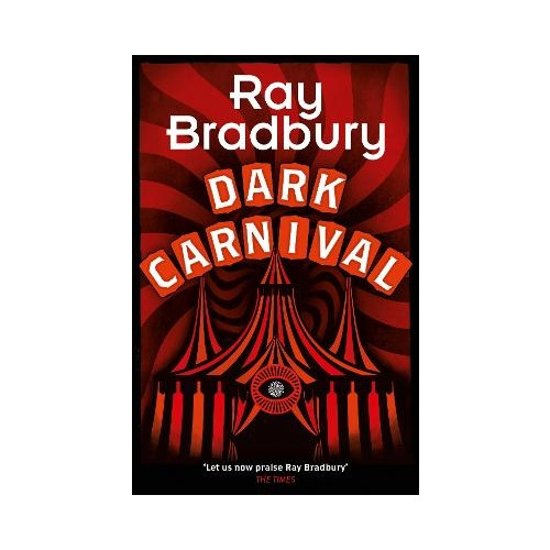 Ray Bradbury Dark Carnival (häftad, eng)