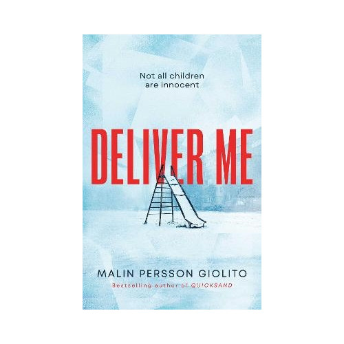 Malin Persson Giolito Deliver Me (häftad, eng)