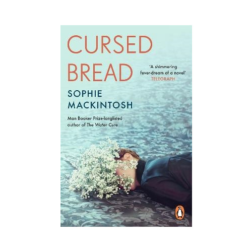 Sophie Mackintosh Cursed Bread (pocket, eng)