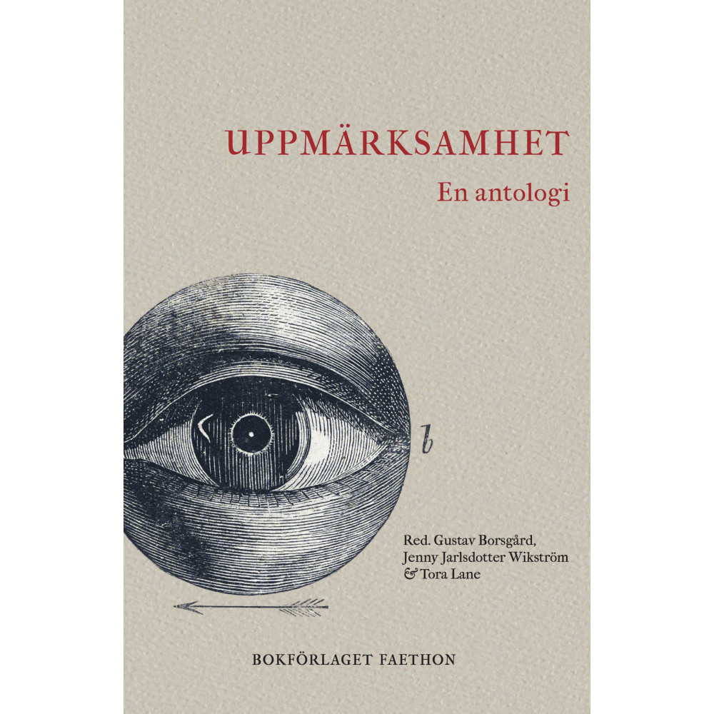 Produktbild för Uppmärksamhet : en antologi (inbunden)
