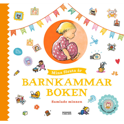 Flera författare Barnkammarboken. Mina första år (bok, halvklotband)