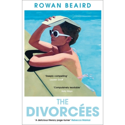 Rowan Beaird The Divorcees (häftad, eng)