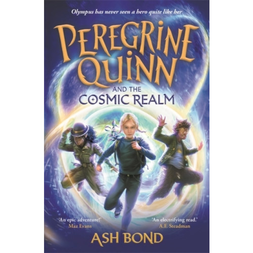 Ash Bond Peregrine Quinn and the Cosmic Realm (inbunden, eng)