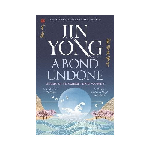 Jin Yong A Bond Undone (pocket, eng)