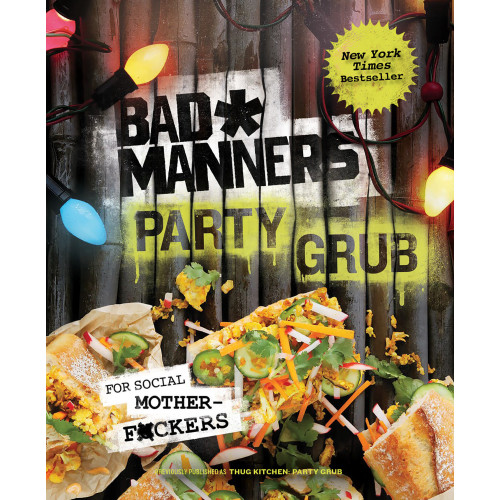 Bad Manners Bad Manners: Party Grub (inbunden, eng)