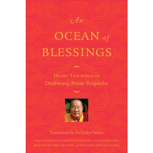 Penor Rinpoche Ocean of blessings - heart teachings of drubwang penor rinpoche (häftad, eng)