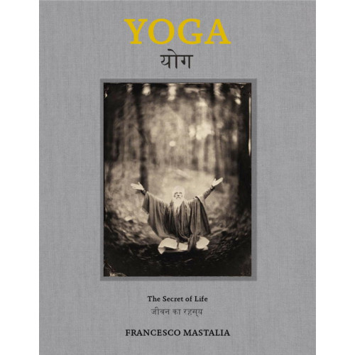 Francesco Mastalia Yoga - the secret of life (inbunden, eng)