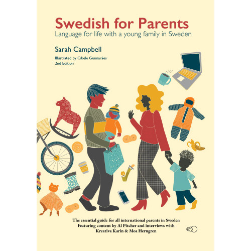 Sarah Campbell Swedish for parents : language for life with a young family in Sweden (häftad, eng)