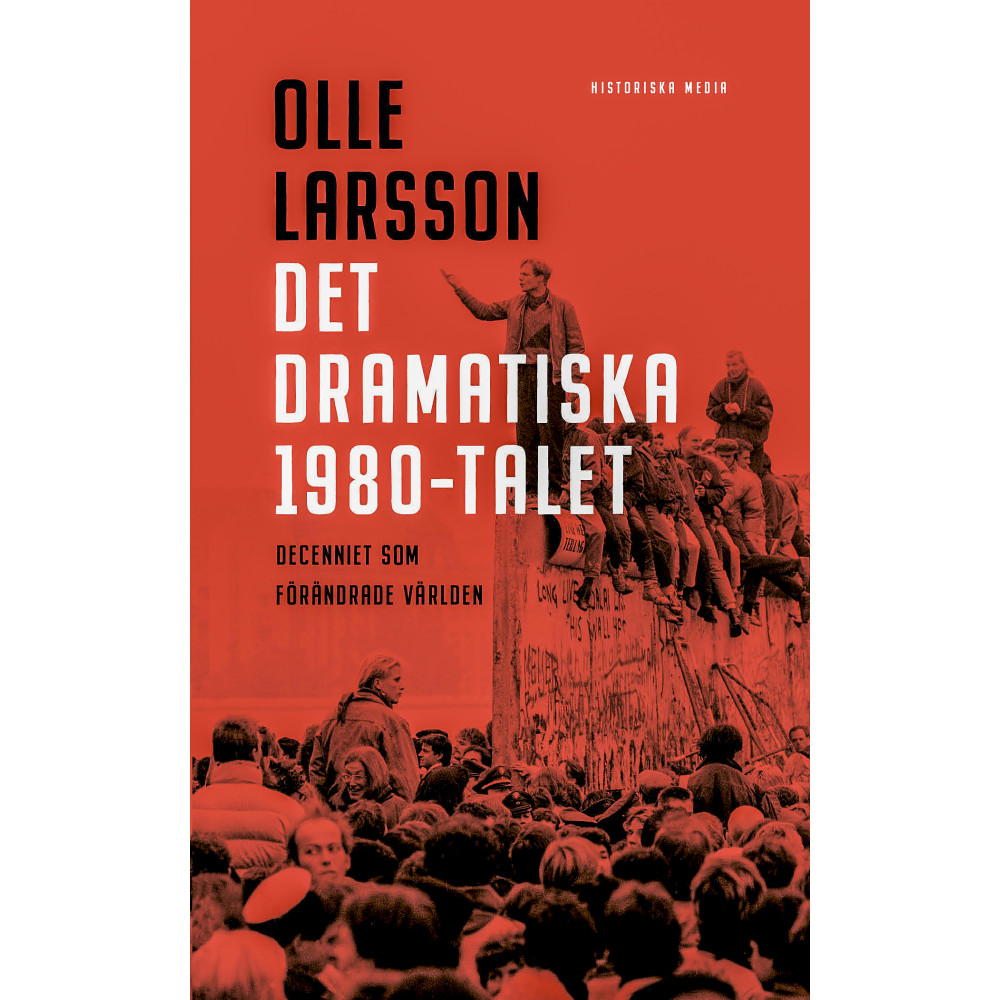 Produktbild för Det dramatiska 1980-talet : decenniet som förändrade världen (pocket)