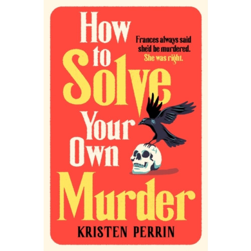 Kristen Perrin How To Solve Your Own Murder (pocket, eng)