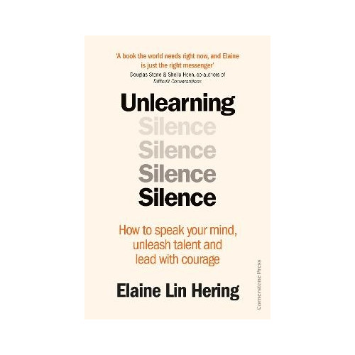 Elaine Lin Hering Unlearning Silence (häftad, eng)
