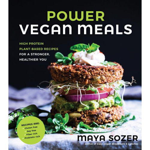Maya Sozer Power vegan meals - high protein plant-based recipes for a stronger, health (häftad, eng)