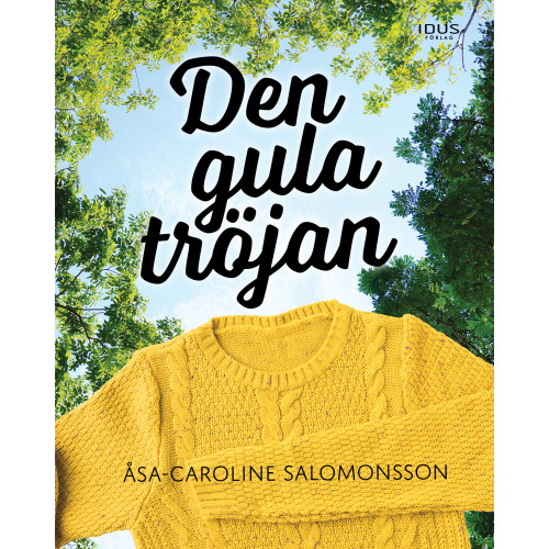 Åsa-Caroline Salomonsson Den gula tröjan (inbunden)