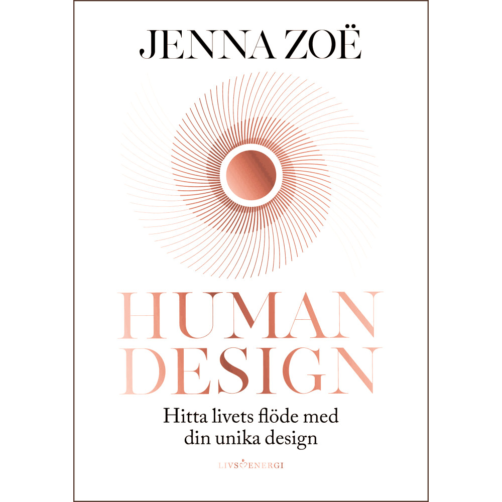 Produktbild för Human design : hitta livets flöde med din unika design (inbunden)