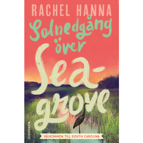 Rachel Hanna Solnedgång över Seagrove (häftad)