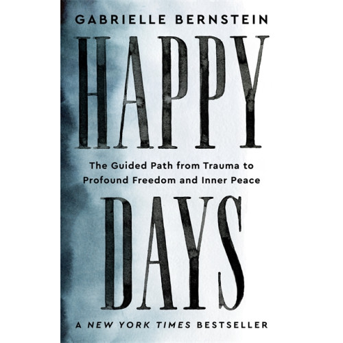 Gabrielle Bernstein Happy Days (häftad, eng)