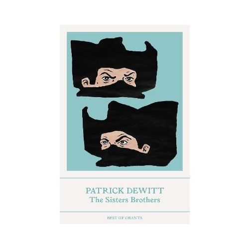 Patrick deWitt The Sisters Brothers (pocket, eng)