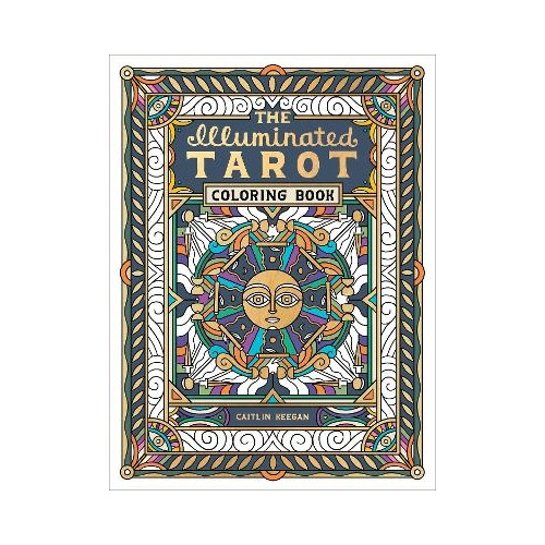 Caitlin Keegan The Illuminated Tarot Coloring Book (häftad, eng)