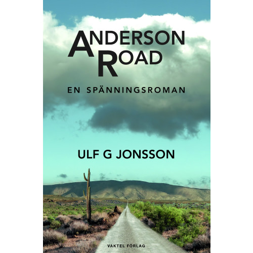 Ulf G. Jonsson Anderson Road : en spänningsroman (bok, kartonnage)
