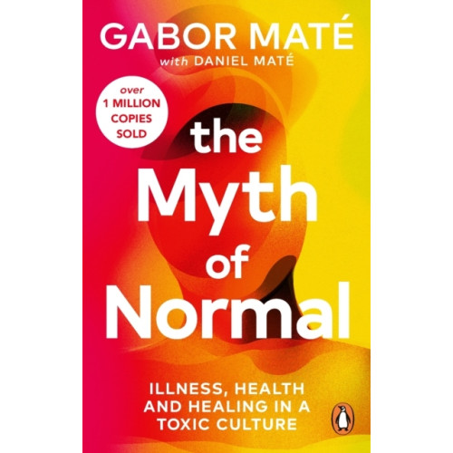 Gabor Mate The Myth of Normal (pocket, eng)