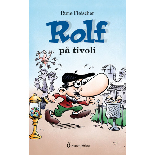 Rune Fleischer Rolf på tivoli (inbunden)
