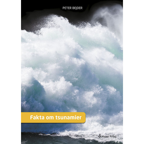 Peter Bejder Fakta om tsunamier (inbunden)