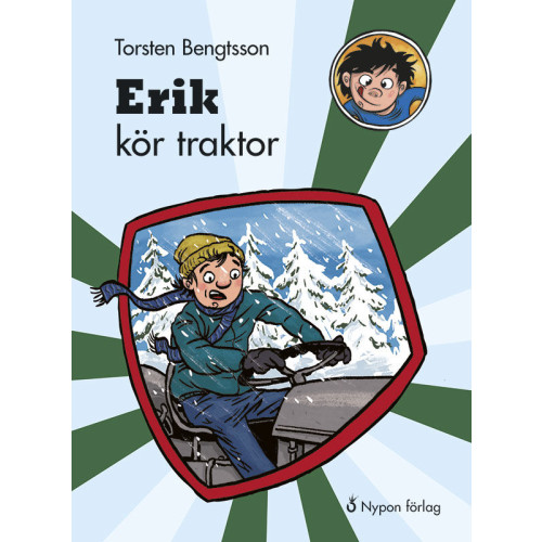 Torsten Bengtsson Erik kör traktor (inbunden)
