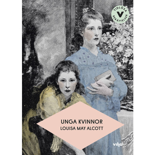 Louisa May Alcott Unga kvinnor (lättläst) (inbunden)