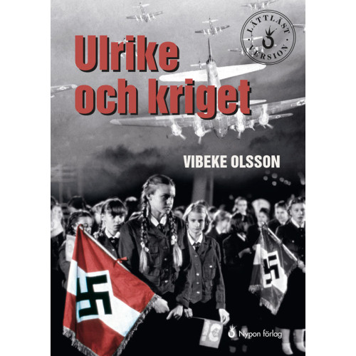 Vibeke Olsson Ulrike och kriget (lättläst) (inbunden)