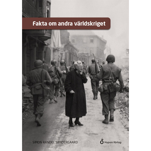 Simon Randel Søndergaard Fakta om andra världskriget (inbunden)