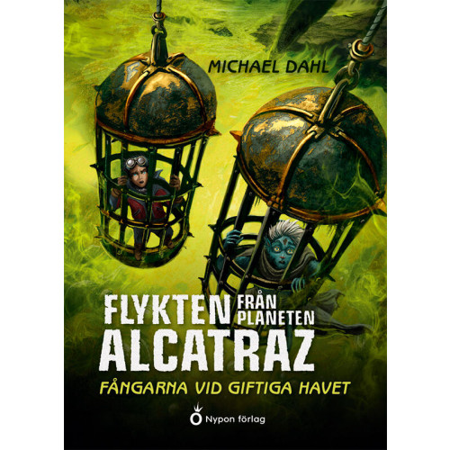Nypon förlag Fångarna vid Giftiga havet (bok, kartonnage)