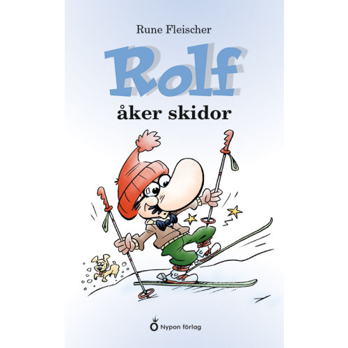Rune Fleischer Rolf åker skidor (inbunden)