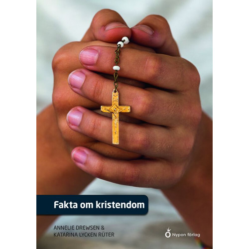 Katarina Lycken Rüter Fakta om kristendom (inbunden)