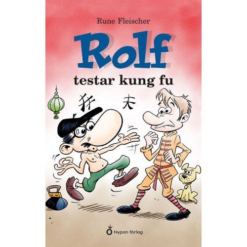 Rune Fleischer Rolf testar kung fu (bok, kartonnage)