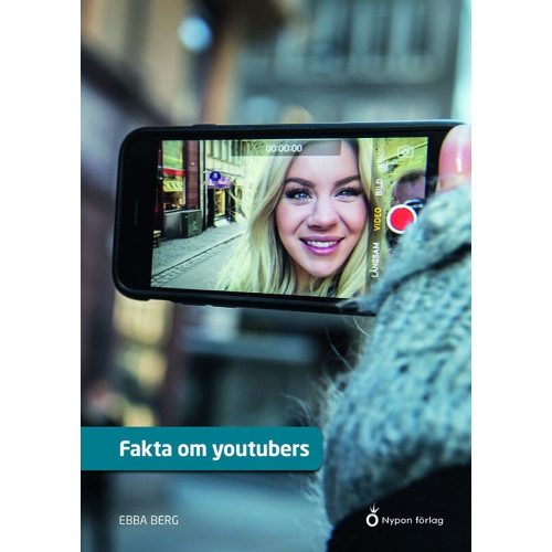 Ebba Berg Fakta om youtubers (inbunden)