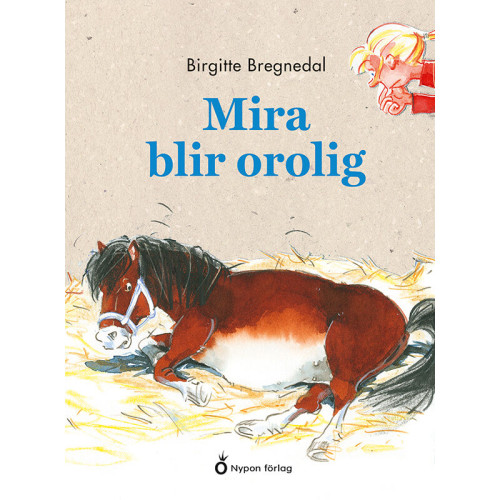 Birgitte Bregnedal Mira blir orolig (bok, kartonnage)