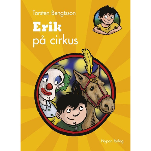 Torsten Bengtsson Erik på cirkus (inbunden)