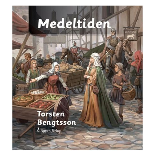 Torsten Bengtsson Medeltiden (inbunden)