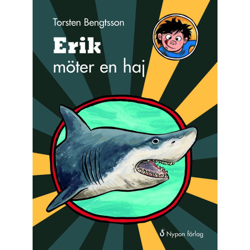 Torsten Bengtsson Erik möter en haj (inbunden)